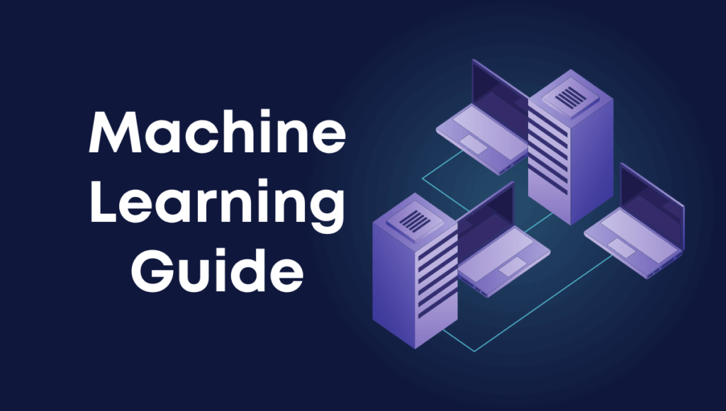 Latest Guide to Machine Learning (2024) Luminoso